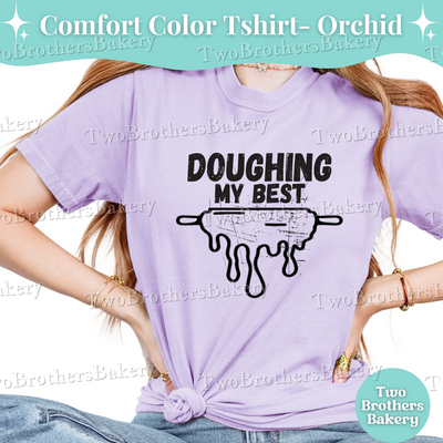 Doughing My Best, Retro Baking Tee, Funny Baking Tee, Mental Health Gift, Cottage Baker Apparel, Baking Puns, Distressed Baking Tshirt
