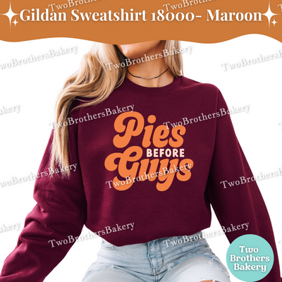 Pies Before Guys Sweatshirt, Retro Thanksgiving Baking Fall Crewneck, Funny Foodie Gift for Bakers & Pie Lovers, Friendsgiving Sweater