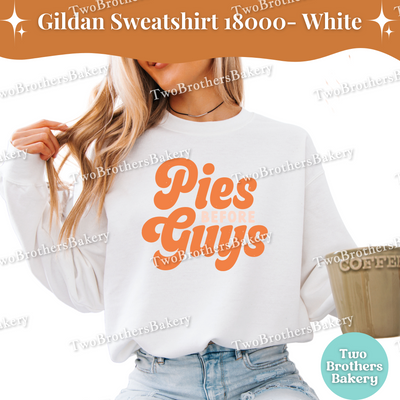 Pies Before Guys Sweatshirt, Retro Thanksgiving Baking Fall Crewneck, Funny Foodie Gift for Bakers & Pie Lovers, Friendsgiving Sweater