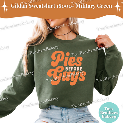 Pies Before Guys Sweatshirt, Retro Thanksgiving Baking Fall Crewneck, Funny Foodie Gift for Bakers & Pie Lovers, Friendsgiving Sweater