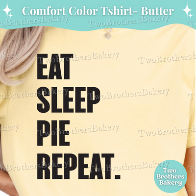 Eat Sleep Pie Repeat, Funny Baking Tee, Pie Baker Tee, Thanksgiving Pie Lover, Pie Lover Gift, Gift for Bakers, Autumn Baking Tee, Pie Life