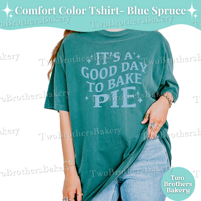 Its a Good Day to Bake Pie Shirt, Pie Baking Tee, Retro Kitchen Baker Top, Thanksgiving Baking Outfit, Pie Lover Tee, Autumn Baking Tee