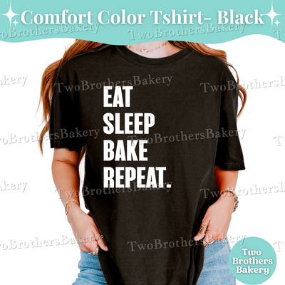 Eat Sleep Bake Repeat T-Shirt, Funny Baking Shirt, Pastry Chef Gift, Cottage Baker Tee, Baking Tshirt, Gift for Bakers, Baking Humor Shirt