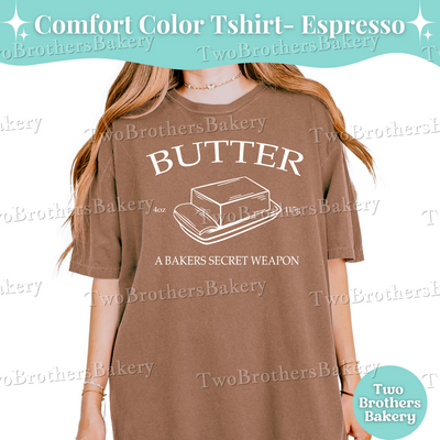 Butter Baking Shirt, Baking Tee, Bakers Secret Weapon Shirt, Funny Pastry Chef Gift, Cottage Bakery Apparel, Butter Lover Shirt, Butter Tee