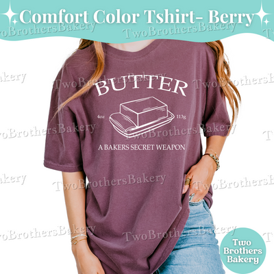 Butter Baking Shirt, Baking Tee, Bakers Secret Weapon Shirt, Funny Pastry Chef Gift, Cottage Bakery Apparel, Butter Lover Shirt, Butter Tee