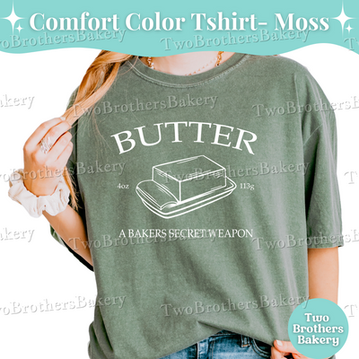 Butter Baking Shirt, Baking Tee, Bakers Secret Weapon Shirt, Funny Pastry Chef Gift, Cottage Bakery Apparel, Butter Lover Shirt, Butter Tee