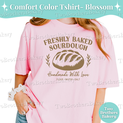 Freshly Baked Sourdough Shirt, Sourdough Baker Tee, Handmade Bread Lover Gift, Sourdough Baker Gift, Flour Water Salt Shirt, Bakery Shirt