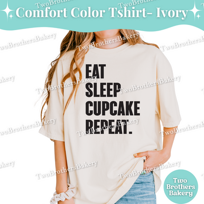 Eat Sleep Cupcake Repeat, Funny Baking Tee for Cupcake Lovers, Cupcake Baking T-Shirt, Pastry Chef Gift, Cupcake Lover Tee, Cupcake Bakery