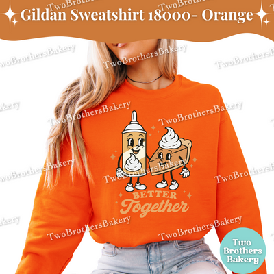 Better Together Fall Baking Sweatshirt, Whipped Cream & Pumpkin Pie, Matching Family Thanksgiving Sweatshirts, Cozy Fall Sweater, Pie Lover