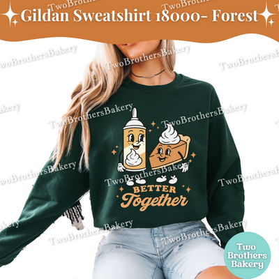 Better Together Fall Baking Sweatshirt, Whipped Cream & Pumpkin Pie, Matching Family Thanksgiving Sweatshirts, Cozy Fall Sweater, Pie Lover