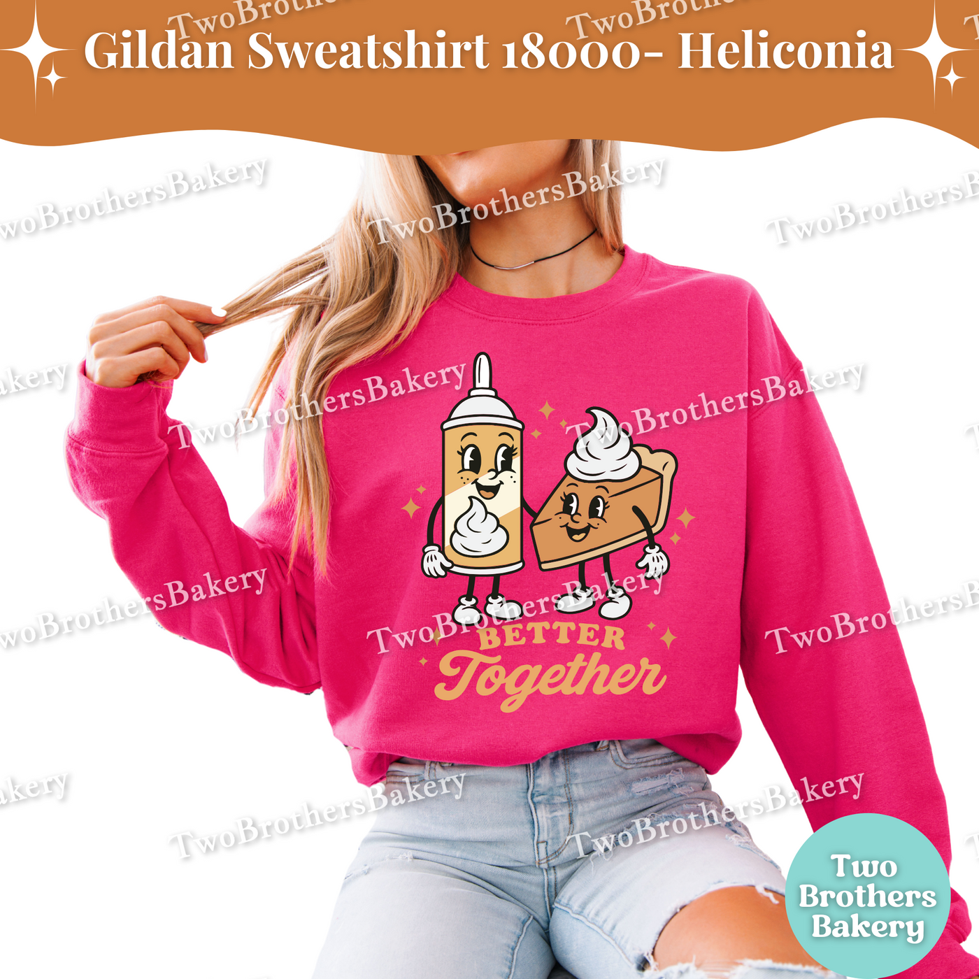 Better Together Fall Baking Sweatshirt, Whipped Cream & Pumpkin Pie, Matching Family Thanksgiving Sweatshirts, Cozy Fall Sweater, Pie Lover