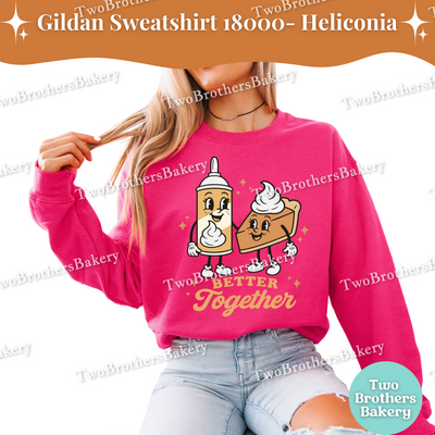 Better Together Fall Baking Sweatshirt, Whipped Cream & Pumpkin Pie, Matching Family Thanksgiving Sweatshirts, Cozy Fall Sweater, Pie Lover