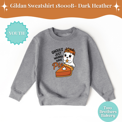 Ghouls Just Wanna Have Pie, Youth Halloween Sweatshirt, Cute Fall Baking Ghost Pullover, Kids Pumpkin Pie Shirt, Pie Lover Sweatshirt