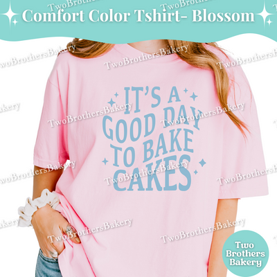 Its a Good Day to Bake Cakes Shirt, Cute Baking Tee, Comfort Colors Cake Lover T-Shirt, Retro Baker Gift, Cake Decorator Tee, Cake Bakery