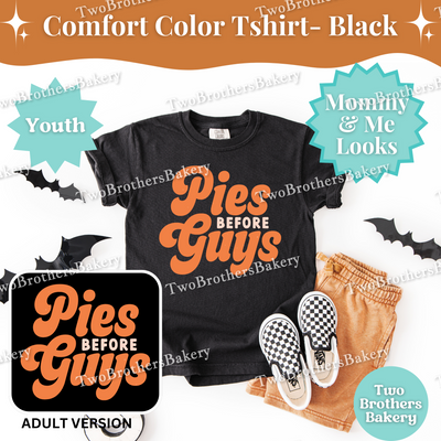 Pies Before Guys Baking Shirt, Funny Thanksgiving Pie Baker Tee, Fall Baking Shirt, Matching Family Pie Lover Outfit, Autumn Lover Tee