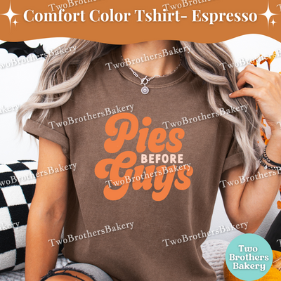 Pies Before Guys Baking Shirt, Funny Thanksgiving Pie Baker Tee, Fall Baking Shirt, Matching Family Pie Lover Outfit, Autumn Lover Tee