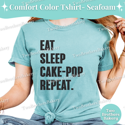 Eat Sleep Cake Pop Repeat Shirt, Funny Baking Tee, Cakepop Lover T-Shirt, Cute Cake Pop Baker Gift, Foodie Graphic Top, Cake-Pop Tshirt