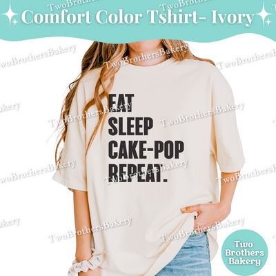 Eat Sleep Cake Pop Repeat Shirt, Funny Baking Tee, Cakepop Lover T-Shirt, Cute Cake Pop Baker Gift, Foodie Graphic Top, Cake-Pop Tshirt