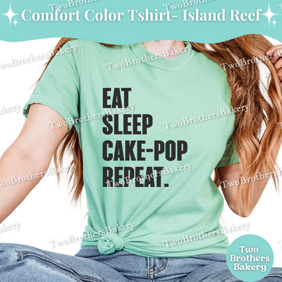 Eat Sleep Cake Pop Repeat Shirt, Funny Baking Tee, Cakepop Lover T-Shirt, Cute Cake Pop Baker Gift, Foodie Graphic Top, Cake-Pop Tshirt