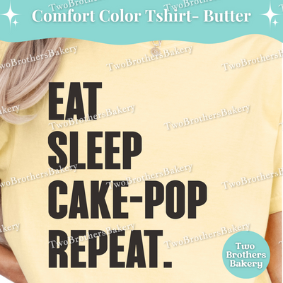 Eat Sleep Cake Pop Repeat Shirt, Funny Baking Tee, Cakepop Lover T-Shirt, Cute Cake Pop Baker Gift, Foodie Graphic Top, Cake-Pop Tshirt