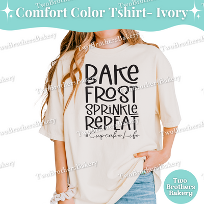 Bake Frost Sprinkle Repeat, Cupcake Life Baking Tee, Cupcake Baker T-Shirt, Cupcake Lover Tee, Cupcake Baking Shirt, Gift for Cupcake Lovers