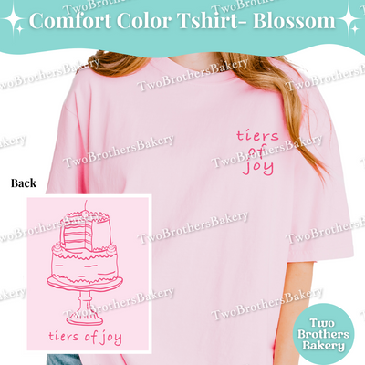 Tiers of Joy, Cake Pun Shirt, Cake Decorator T-Shirt, Comfort Colors Bakery Tee, Cute Tiered Cake Pun Shirt, Baker Gift, Wedding Cake Top