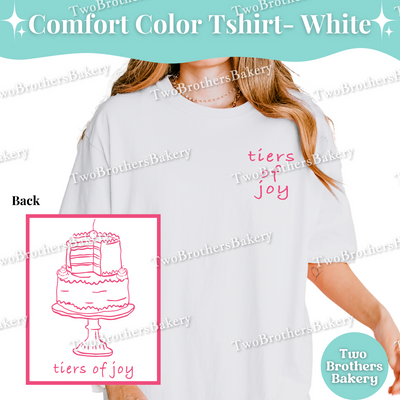 Tiers of Joy, Cake Pun Shirt, Cake Decorator T-Shirt, Comfort Colors Bakery Tee, Cute Tiered Cake Pun Shirt, Baker Gift, Wedding Cake Top
