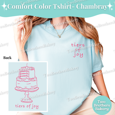 Tiers of Joy, Cake Pun Shirt, Cake Decorator T-Shirt, Comfort Colors Bakery Tee, Cute Tiered Cake Pun Shirt, Baker Gift, Wedding Cake Top