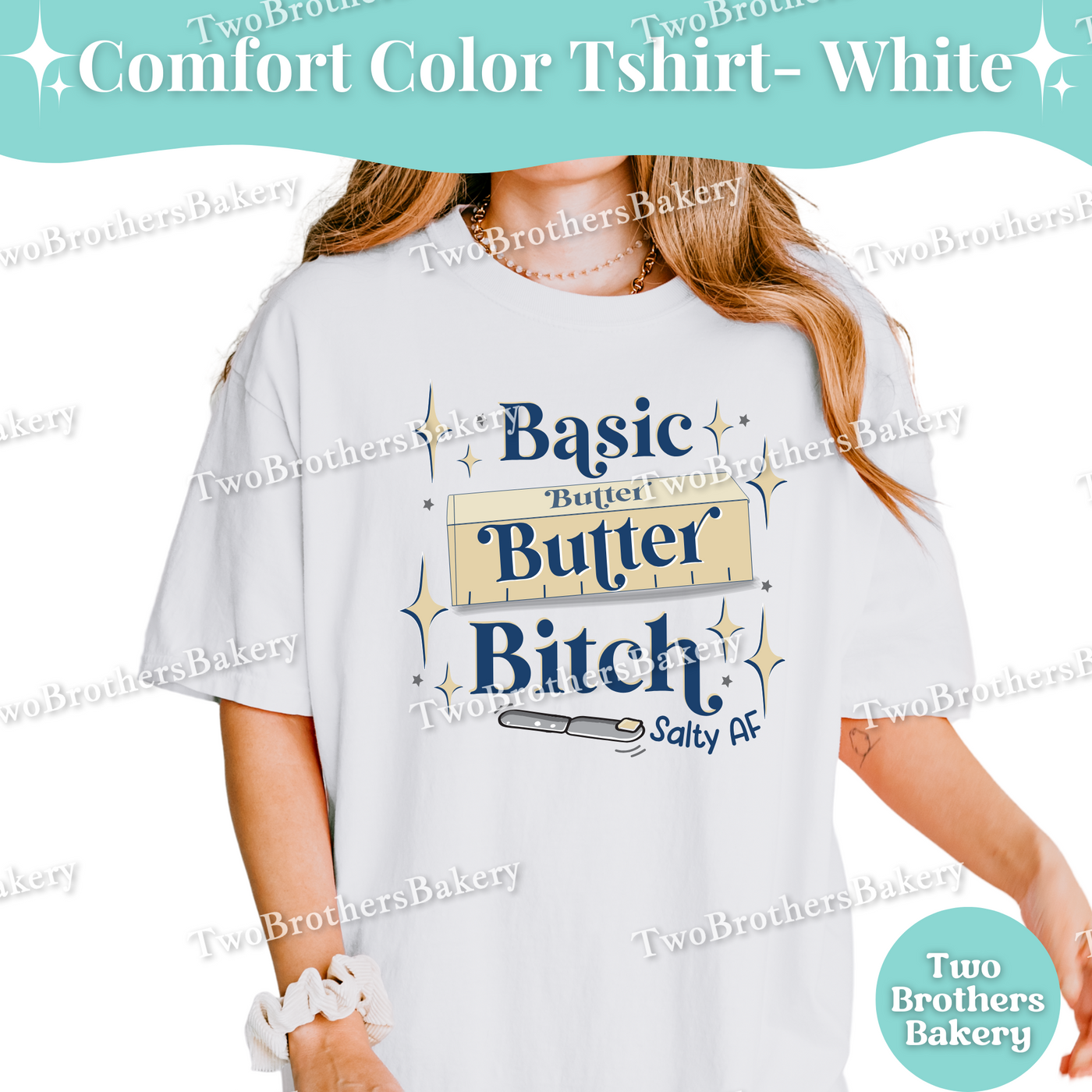 Basic Butter B!tch Baking Shirt, Funny Salty Baker Tee, Sassy Baking T-Shirt, Cute Butter Lover Gift, Baking Humor Gift, Butter T-shirt