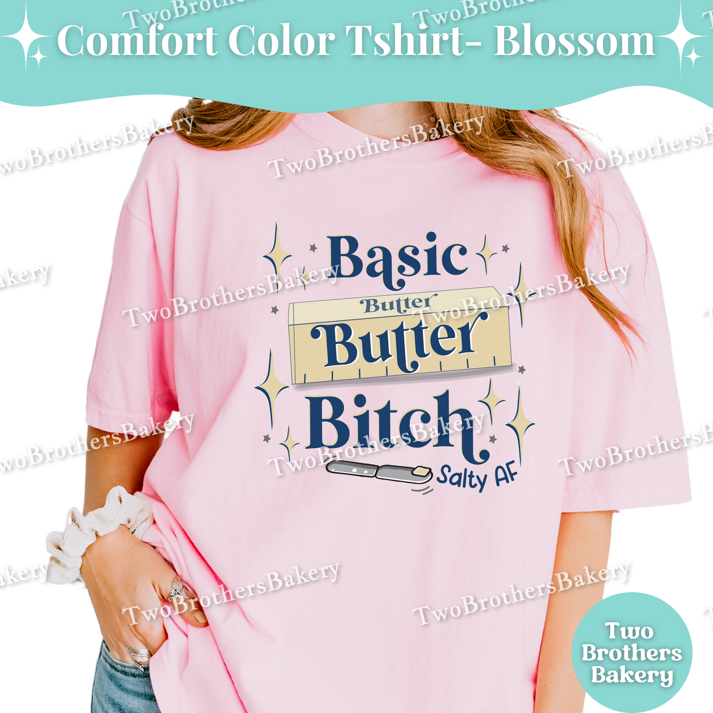Basic Butter B!tch Baking Shirt, Funny Salty Baker Tee, Sassy Baking T-Shirt, Cute Butter Lover Gift, Baking Humor Gift, Butter T-shirt