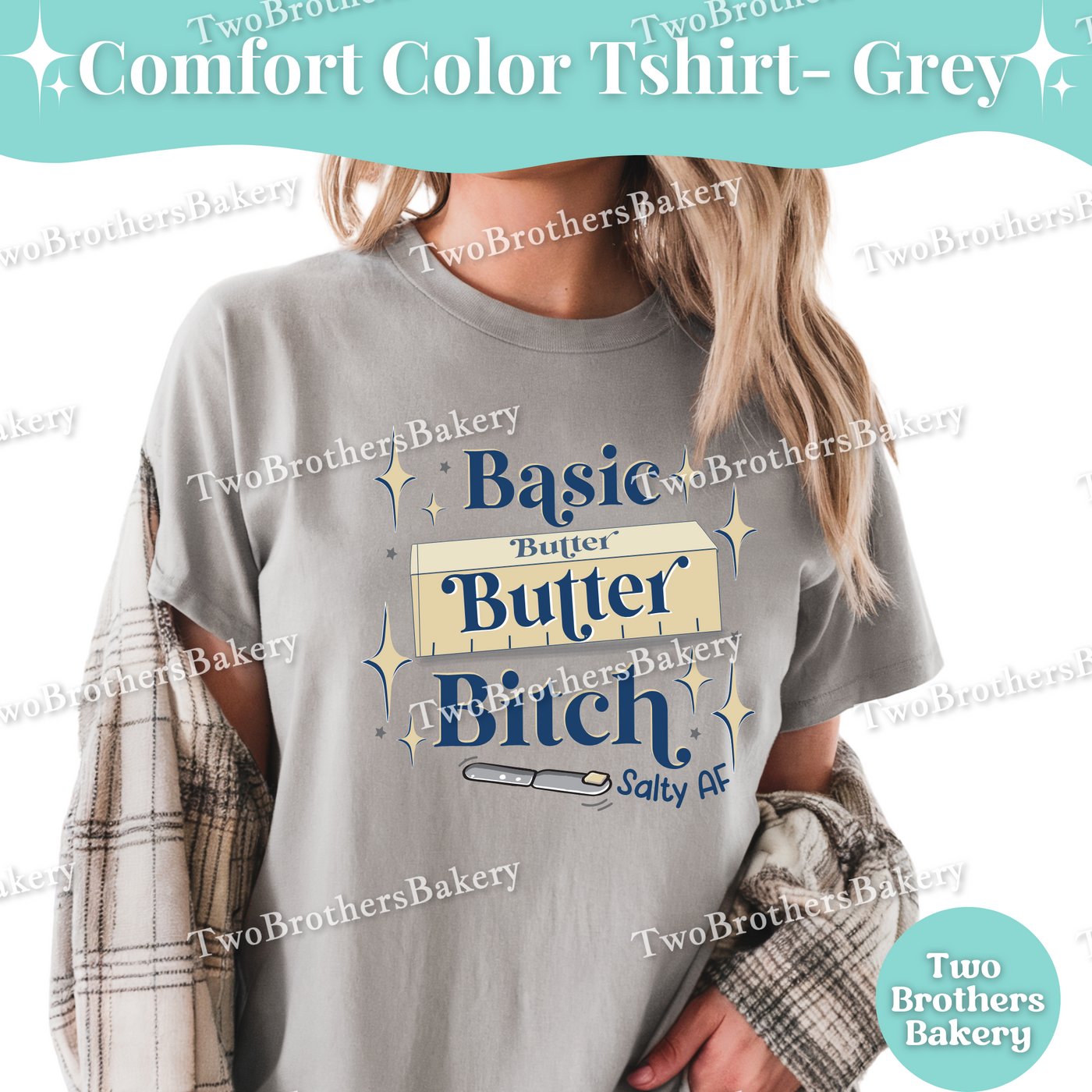 Basic Butter B!tch Baking Shirt, Funny Salty Baker Tee, Sassy Baking T-Shirt, Cute Butter Lover Gift, Baking Humor Gift, Butter T-shirt