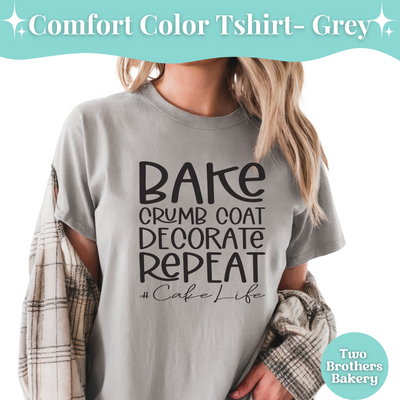 Cake Life Tshirt, Cake Decorating Tshirt, Cute Baking Tee, Cake Baker Shirt, Fun Cake Baker Gift, Bakery Business Top, Cake Baking Tee