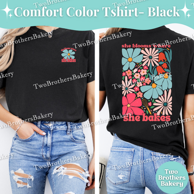 She Blooms Where She Bakes, Spring Summer Baking T-Shirt, Retro Floral Baker Tee, Comfort Colors Baking Shirt, Mom Baker, Motivational Baker