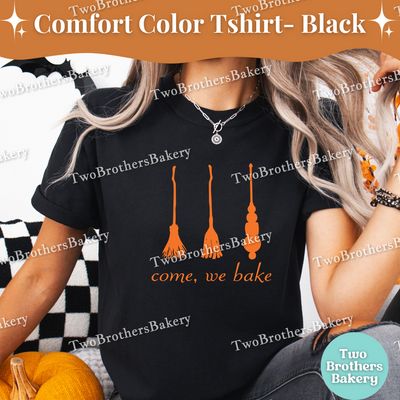 Come We Fly Shirt, Hocus Pocus Inspired Tee, Baking Witch, Witches Brooms, Baking Scribe, Spooky Baker, Cute Halloween Baking, Witchy Tee