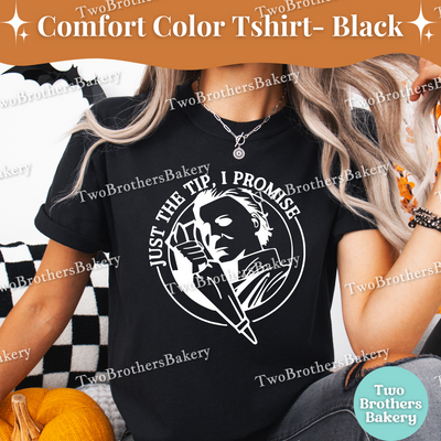 Just the Tip Halloween Baking Shirt, Michael Myers Baker Tee, Funny Spooky Fall Shirt, Halloween Piping Bag T-Shirt, Spooky Baker Tee