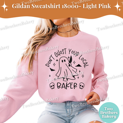 Dont Ghost Your Local Baker Sweatshirt, Cute Halloween Baking Crewneck, Ghost Bakery Sweatshirt, Support Small Business, Fall Baker Gift