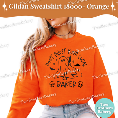 Dont Ghost Your Local Baker Sweatshirt, Cute Halloween Baking Crewneck, Ghost Bakery Sweatshirt, Support Small Business, Fall Baker Gift
