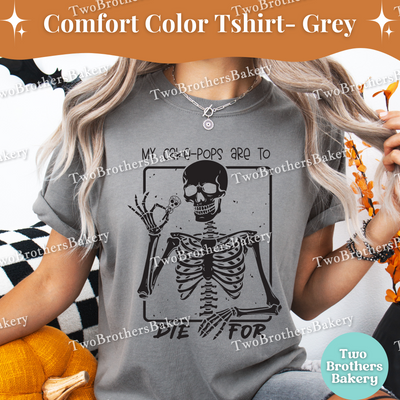 My Cake Pops Are to Die For Shirt, Funny Halloween Baking Shirt, Skeleton Baker Tee, Spooky Baker, Cake-Pop Baker Tee, Spooky Cakepop Lover