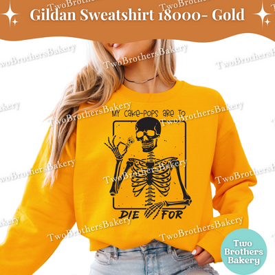 My Cake Pops Are To Die For Sweatshirt, Funny Halloween Baking Shirt, Skeleton Cake Pop Lover Gift, Spooky Baker Crewneck Cakepop Pullover