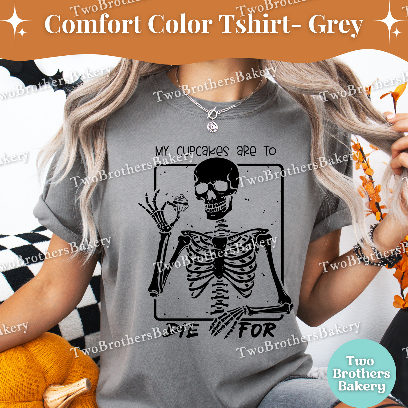 My Cupcakes Are to Die For Shirt, Funny Halloween Baking Shirt, Skeleton Baker, Spooky Baker, Cupcake Baker Tee, Spooky Cupcake Baking Tee