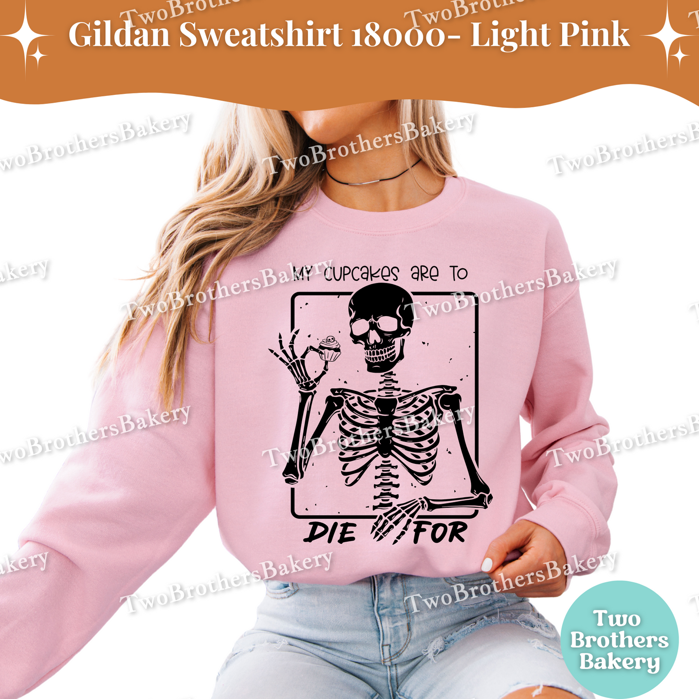 My Cupcakes Are To Die For Sweatshirt, Funny Halloween Baking Shirt, Skeleton Cupcake Lover, Spooky Baker Crewneck, Cupcake Baking Pullover