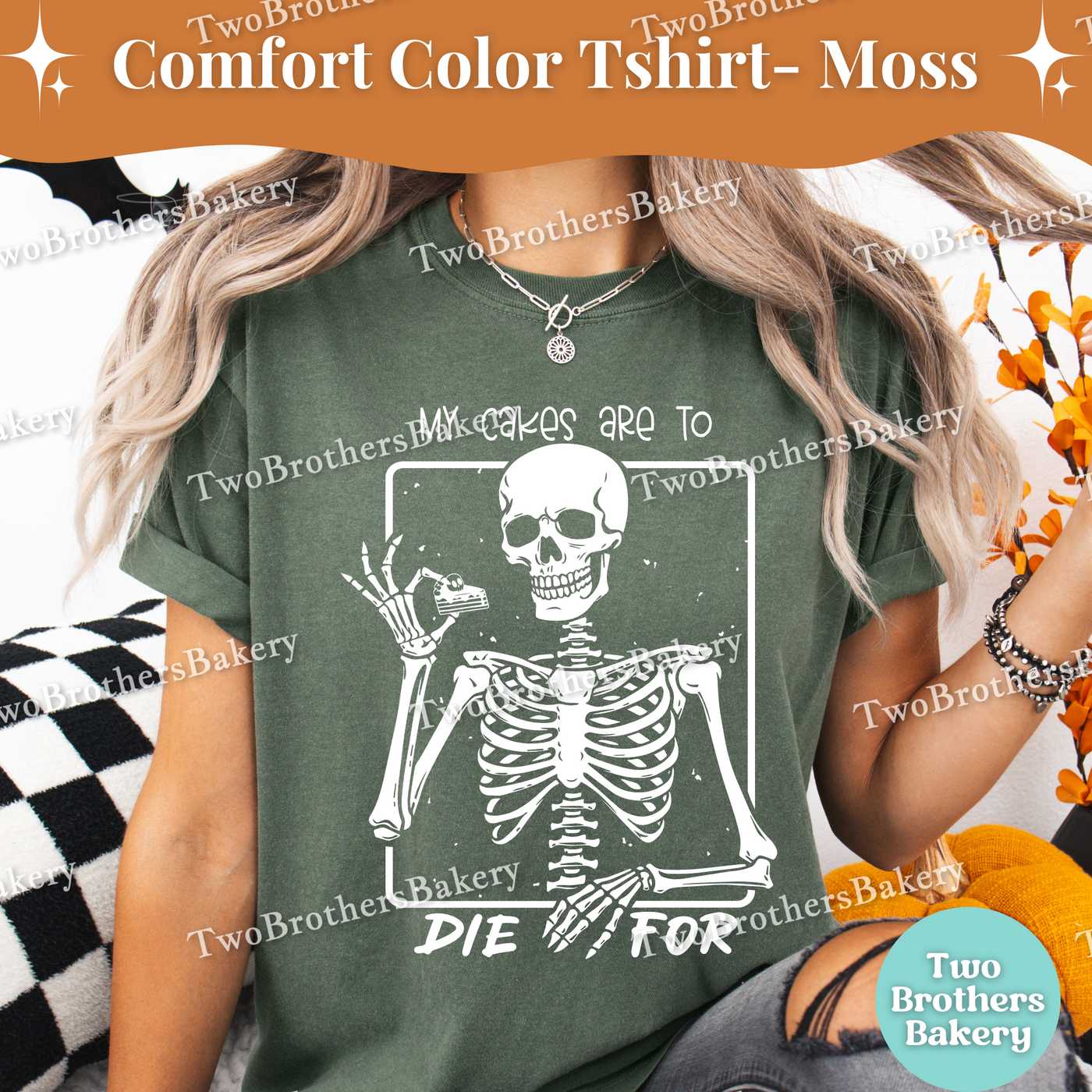 My Cakes Are to Die For Shirt, Funny Halloween Baking Shirt, Skeleton Baker Tee, Spooky Baker, Cake Baker Tee, Spooky Cake Decorator, Cake