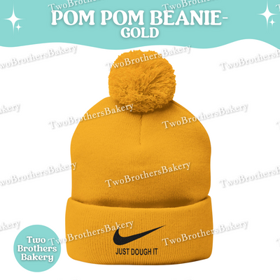Just Dough It Beanie, Embroidered Pom Pom Winter Hat, Cuffed Knit Baking Beanie, Funny Baker Gift, Cozy Cold Weather Foodie Hat, Dough Puns