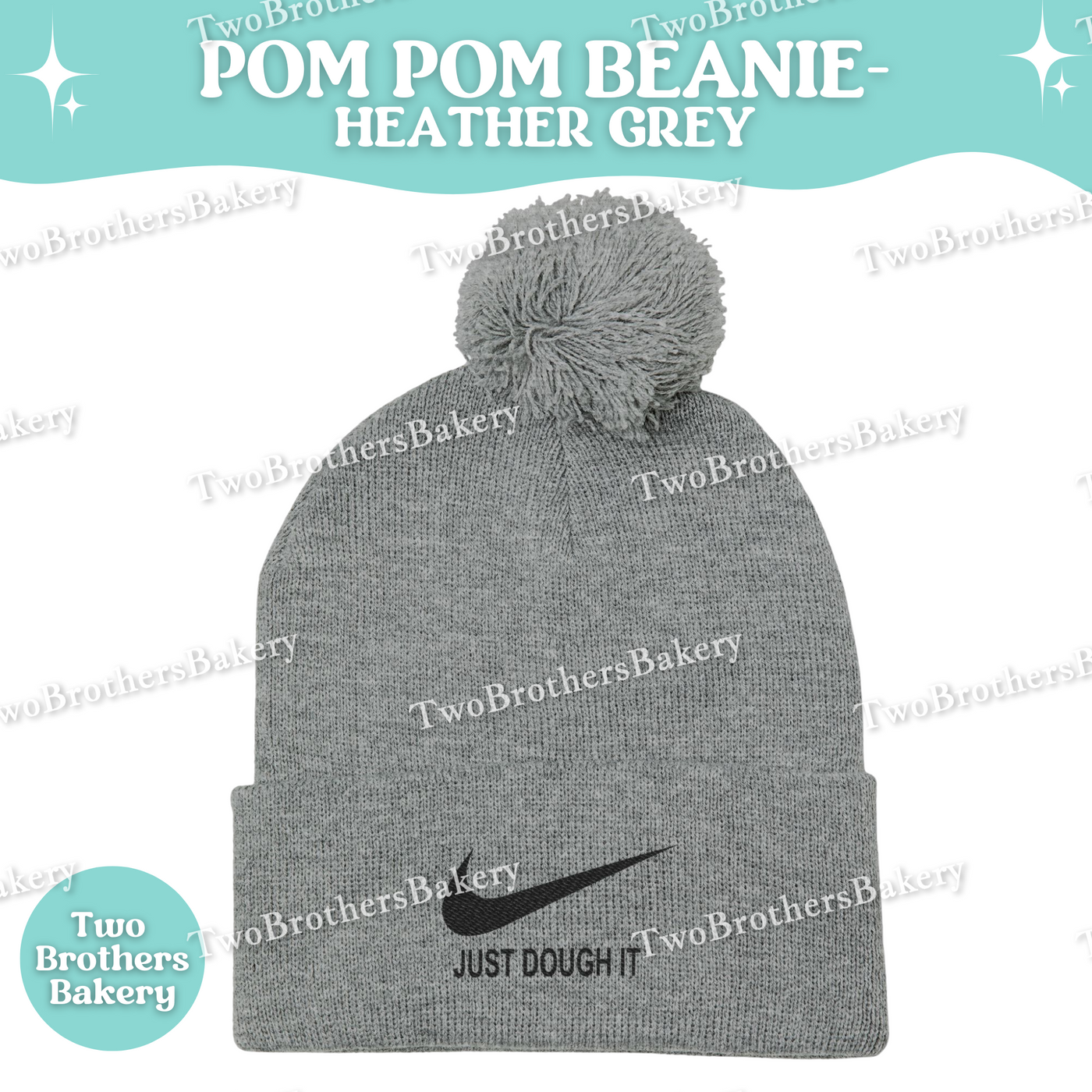 Just Dough It Beanie, Embroidered Pom Pom Winter Hat, Cuffed Knit Baking Beanie, Funny Baker Gift, Cozy Cold Weather Foodie Hat, Dough Puns