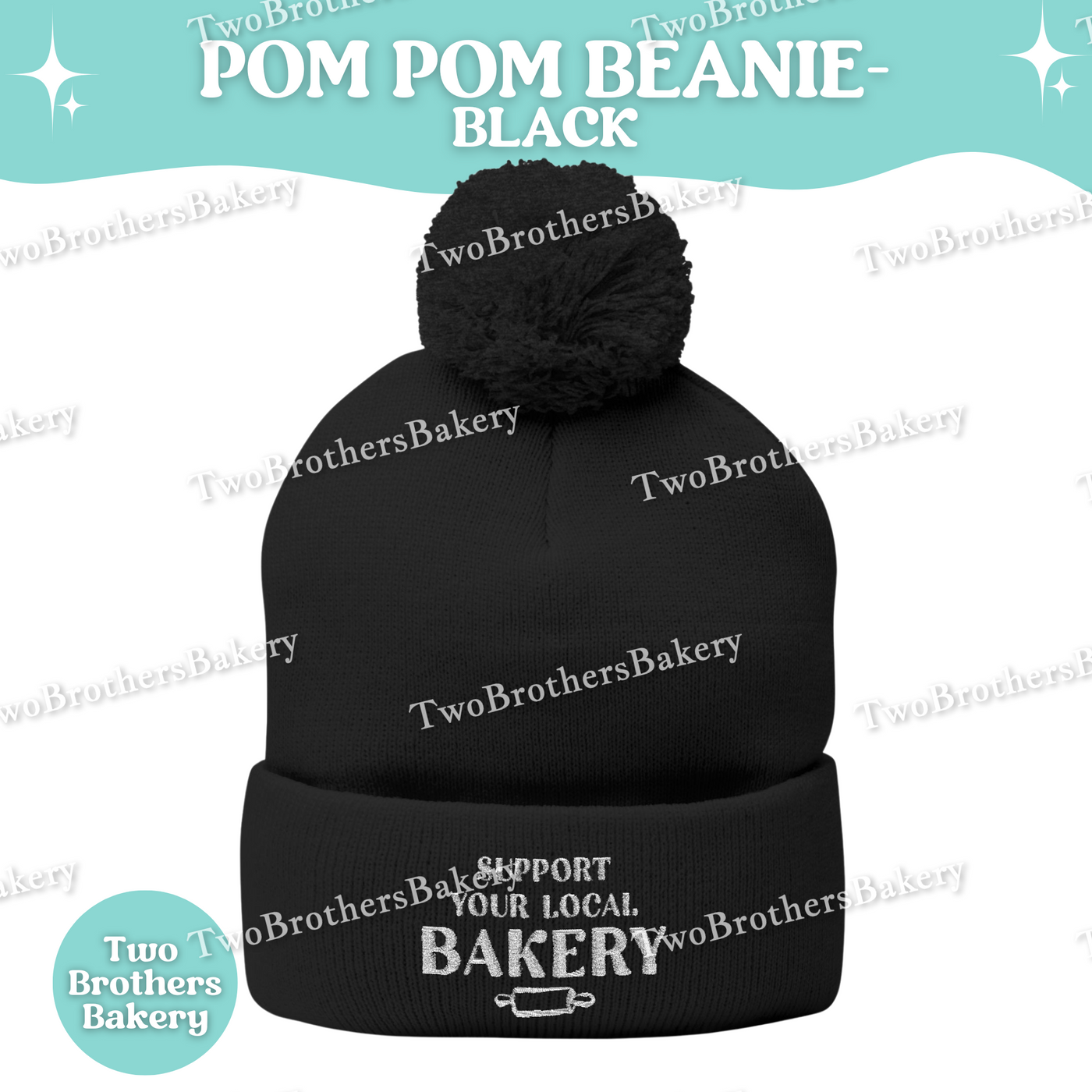 Support Your Local Bakery Beanie, Embroidered Pom Pom Winter Hat, Cuffed Knit Beanie For Bakers, Cozy Foodie Gift, Cold Weather Baking Hat