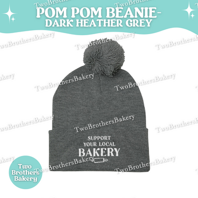 Support Your Local Bakery Beanie, Embroidered Pom Pom Winter Hat, Cuffed Knit Beanie For Bakers, Cozy Foodie Gift, Cold Weather Baking Hat
