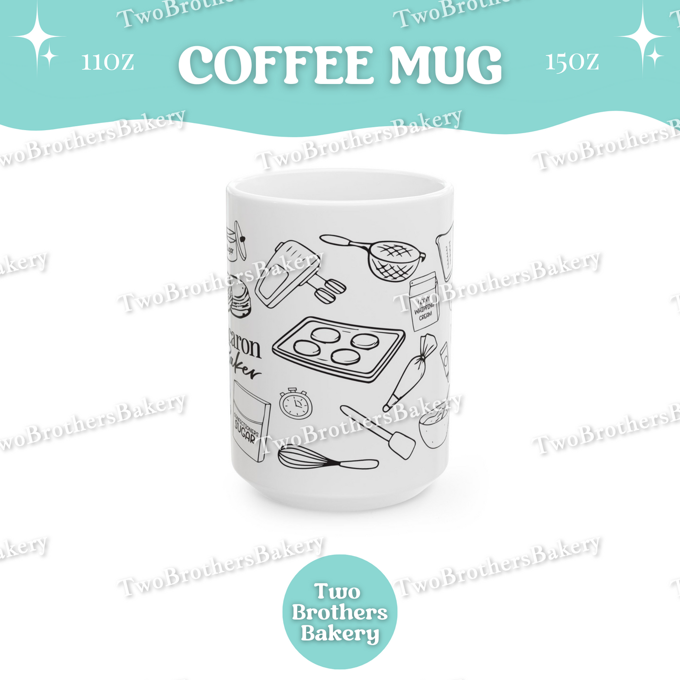 Macaron Baker Mug, Coffee Cup For Macaron Lovers, Baking Tools Mug, Ceramic Mug 11oz 15oz, Dishwasher Safe, Macaron Mug, Bakers Coffee Mug