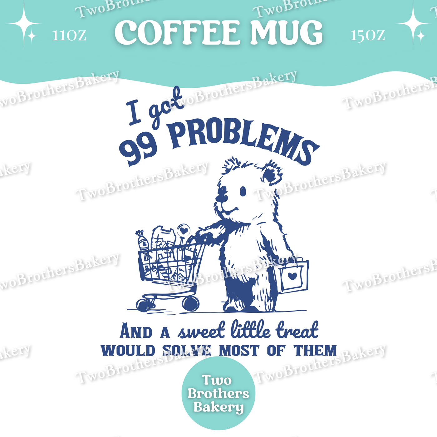 Funny Baking Coffee Mug, 11oz 15oz Ceramic Cup, Gift for Bakers, Kitchen Treat Quote, Double Sided Design, Coffee Cup for Bakers, Baking Mug