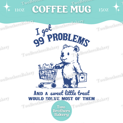 Funny Baking Coffee Mug, 11oz 15oz Ceramic Cup, Gift for Bakers, Kitchen Treat Quote, Double Sided Design, Coffee Cup for Bakers, Baking Mug
