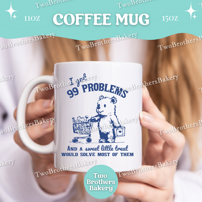 Funny Baking Coffee Mug, 11oz 15oz Ceramic Cup, Gift for Bakers, Kitchen Treat Quote, Double Sided Design, Coffee Cup for Bakers, Baking Mug